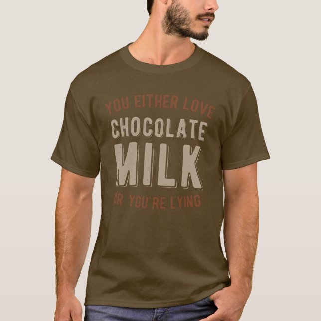 Funny Chocolate Milk T-Shirt (Vorderseite)
