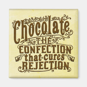 Funny Chocolate Writer Rejection Cure Magnet