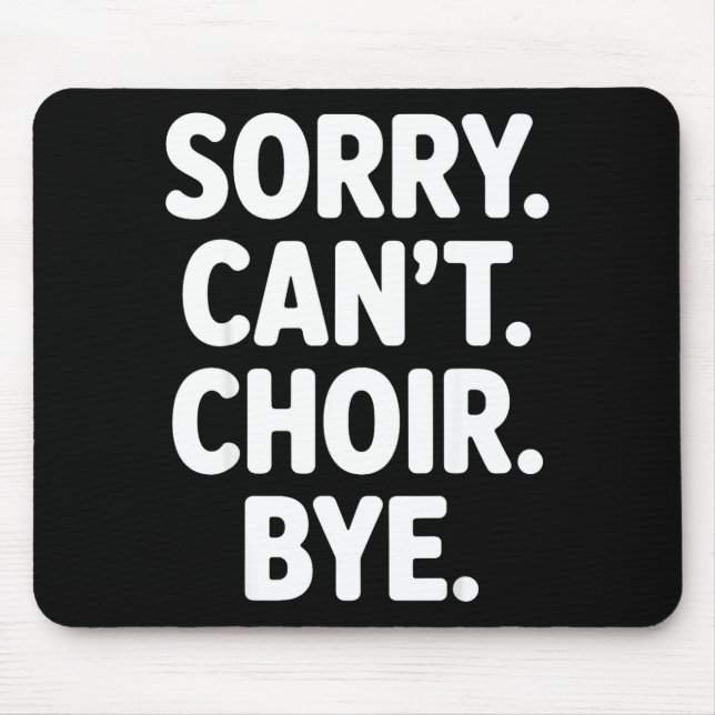 Funny Choir Art For Men Women Choir Director Sing  Mousepad (Vorne)
