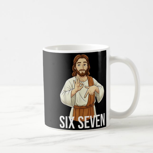 Funny Christian Jesus Six Seven 67 Faith Humor Chr Kaffeetasse (Rechts)
