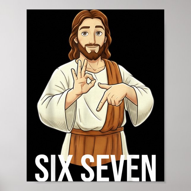 Funny Christian Jesus Six Seven 67 Faith Humor Chr Poster (Vorne)