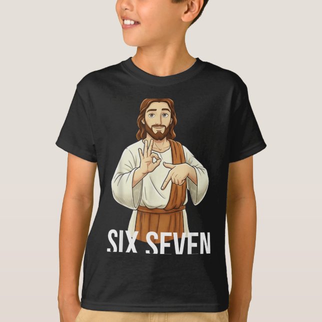 Funny Christian Jesus Six Seven 67 Faith Humor Chr T-Shirt (Vorderseite)