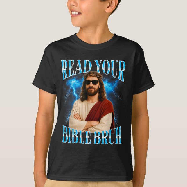 Funny Christian Read Your Bible Bruh  T-Shirt (Vorderseite)