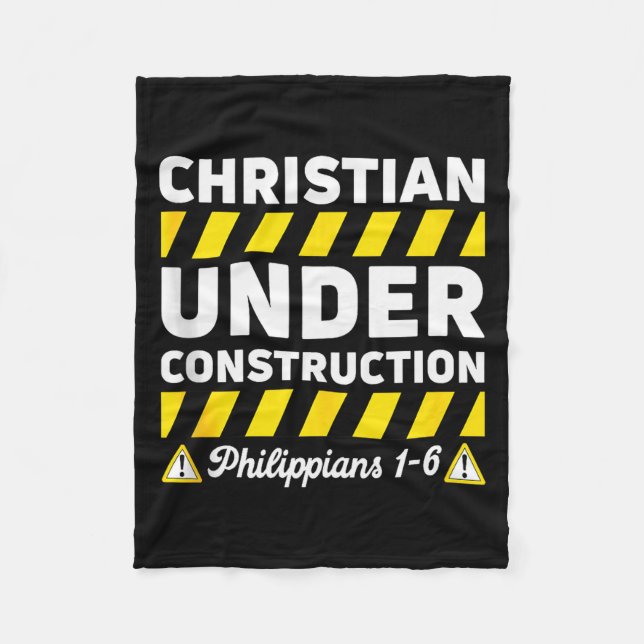 Funny Christian Under Construction Philippians 1-6 Fleecedecke (Vorderseite)