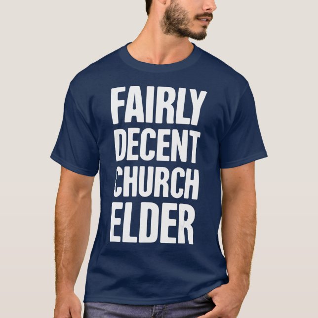 Funny Christlich Church Elder T-Shirt (Vorderseite)