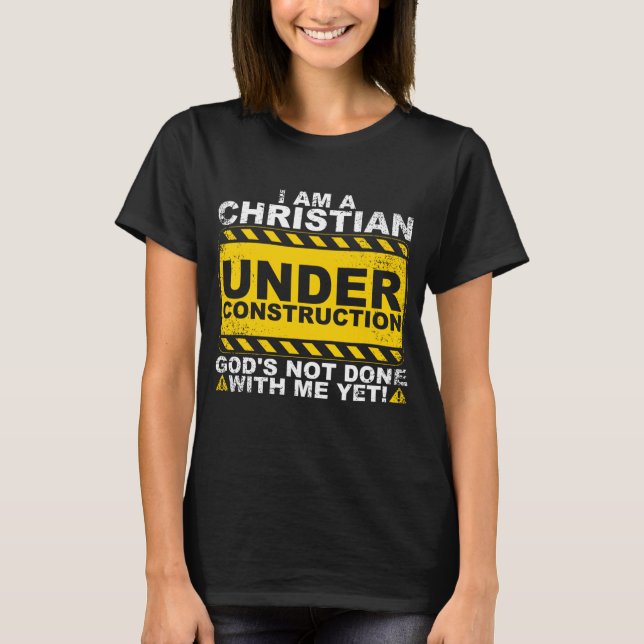 Funny Christlich unter Baugift katholisch T-Shirt (Vorderseite)