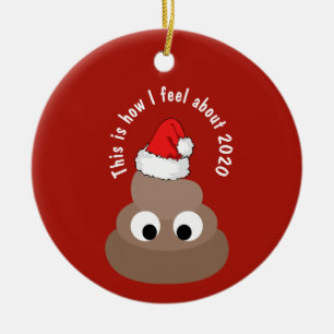 FUNNY Christmas 2020 Ornament Gefühl KACK Emoji