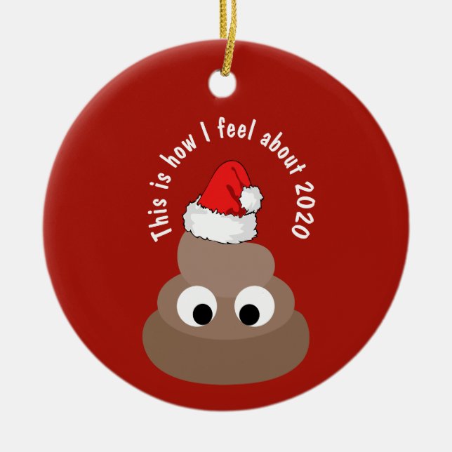 FUNNY Christmas 2020 Ornament Gefühl KACK Emoji (Vorne)