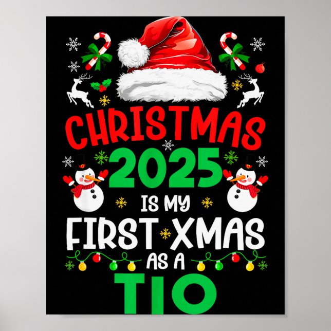 Funny Christmas 2025 Is My First Xmas As A Tio Fam Poster (Vorne)