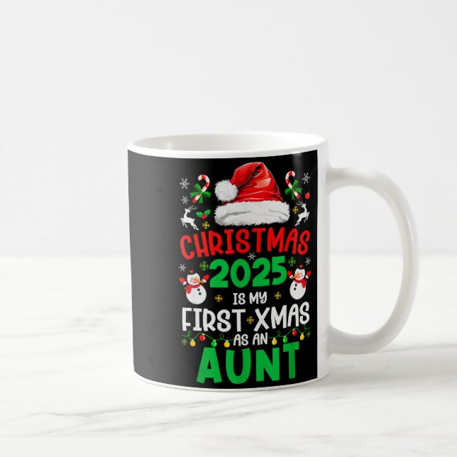 Funny Christmas 2025 Is My First Xmas As An Aunt F Kaffeetasse (Rechts)