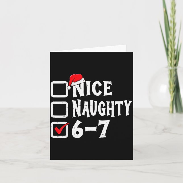 Funny Christmas 67 Meme Six Seven Nice Naughty 6-7 Karte (Vorderseite)