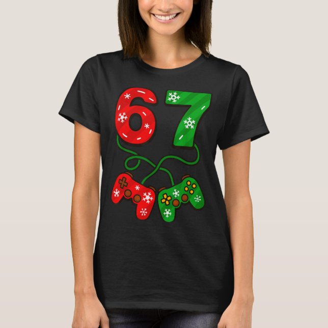 Funny Christmas 67 Meme Six Seven Video Games Game T-Shirt (Vorderseite)
