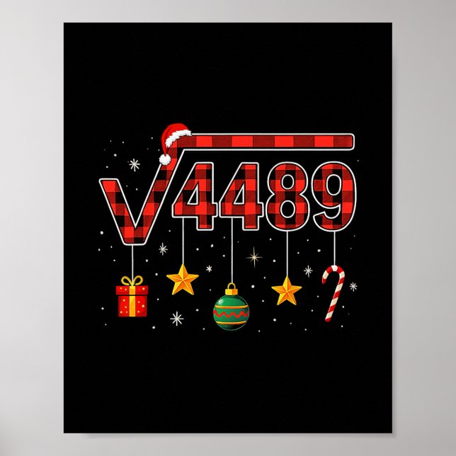 Funny Christmas 6 7 Six Seven Meme Square Root 448 Poster (Vorne)