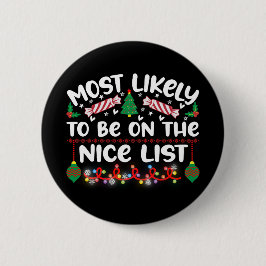 Funny Christmas Abzeichens Nizza Liste Zitat Button