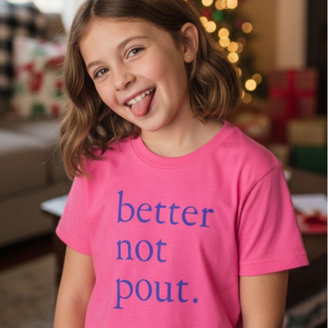 Funny Christmas Better Not Pout Simple Cute  T-Shirt (Von Creator hochgeladen)