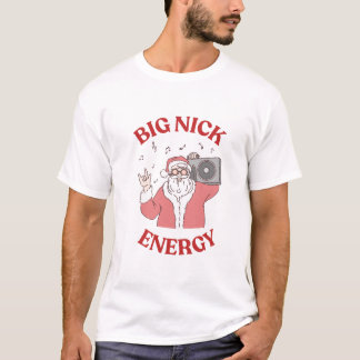 Funny Christmas Big Nick Energy T-Shirt