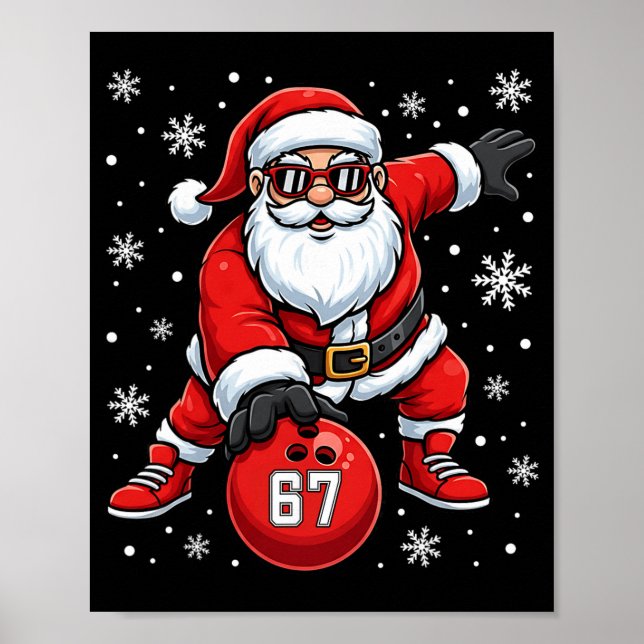 Funny Christmas Bowling Cool Santa Claus 6 7 Meme  Poster (Vorne)