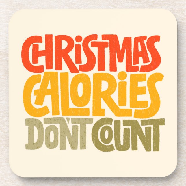 Funny Christmas Calories zählen Design nicht Getränkeuntersetzer (Vorderseite)