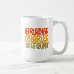 Funny Christmas Calories zählen Design nicht Kaffeetasse