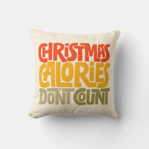 Funny Christmas Calories zählen Design nicht Kissen