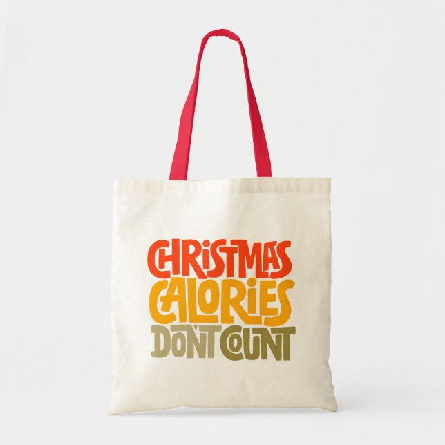 Funny Christmas Calories zählen Design nicht Tragetasche (Vorne)