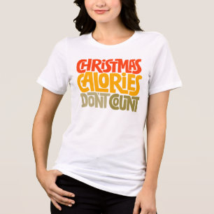 Funny Christmas Calories zählen Design nicht Tri-Blend Shirt