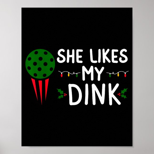Funny Christmas Ckleball She Likes My Drink Outfit Poster (Vorne)