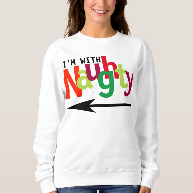 Funny Christmas Couple Matching Naughty & Nice #1 Sweatshirt (Vorderseite)