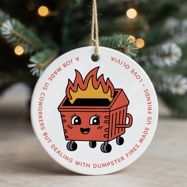 Funny Christmas Coworker Dumpster Fire Keramik Ornament (Von Creator hochgeladen)