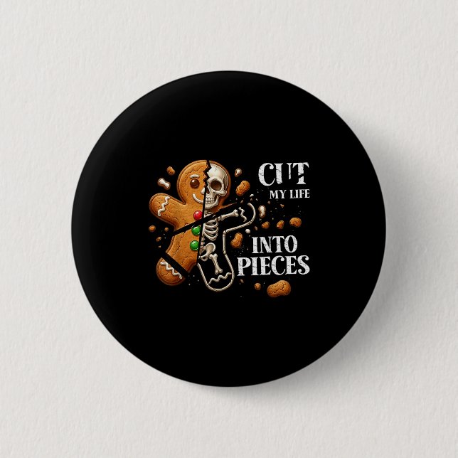 Funny Christmas Cut My Life Into Eces Gingerbread  Button (Vorderseite)