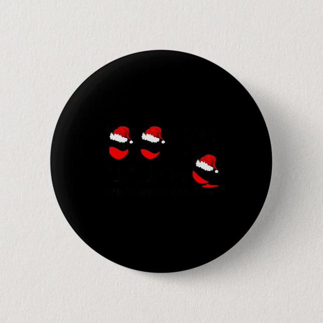 Funny Christmas Drink Drank Drunk Xmas Holiday  Button (Vorderseite)