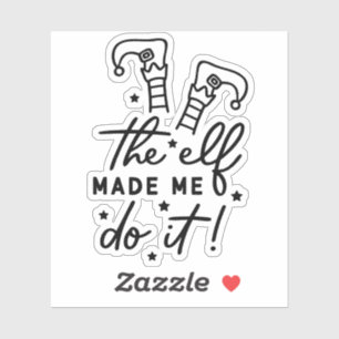 Funny Christmas Elf machte mich Do it Funny Retro  Aufkleber