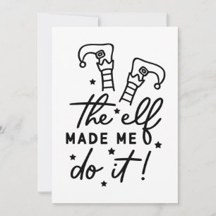 Funny Christmas Elf machte mich Do it Funny Retro Einladung