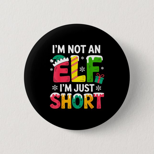 Funny Christmas Family Pajamas I'm Not An Elf I'm  Button (Vorderseite)