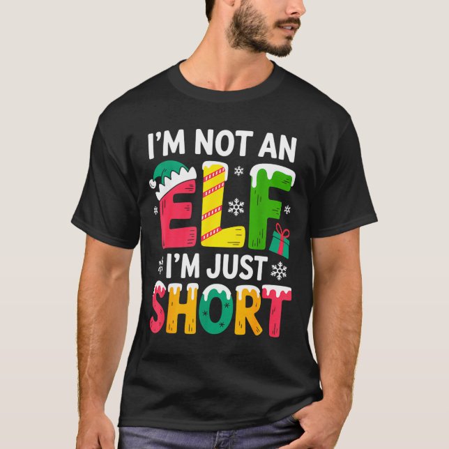 Funny Christmas Family Pajamas I'm Not An Elf I'm  T-Shirt (Vorderseite)