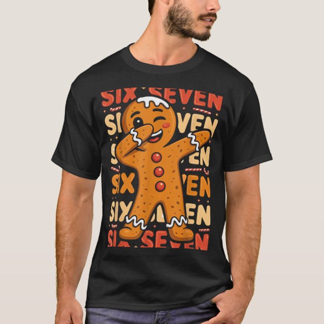Funny Christmas Gingerbread Cookie Dab Six Seven 6 T-Shirt (Vorderseite)