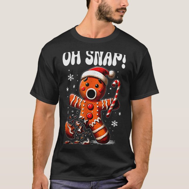 Funny Christmas Gingerbread Man Oh Snap Outfit Paj T-Shirt (Vorderseite)
