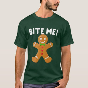 Funny Christmas Gingerbrot Cookie Bite Me Spaß T-Shirt