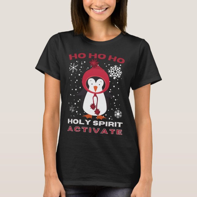 Funny Christmas HOLY SPIRIT AKTIVIEREN Xmas Party T-Shirt (Vorderseite)