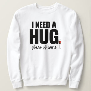 Funny Christmas hug Glas Wein Sweatshirt