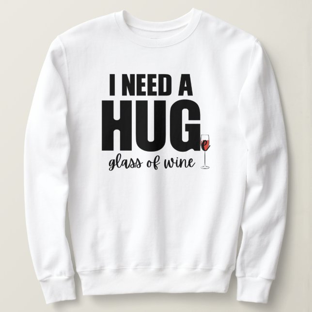 Funny Christmas hug Glas Wein Sweatshirt (Design vorne)