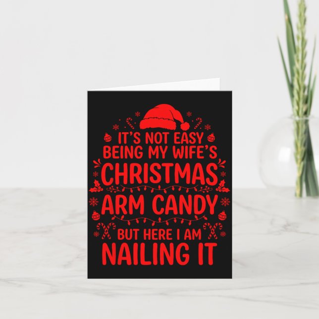 Funny Christmas Its Not Easy Being My Wife's Arm C Karte (Vorderseite)