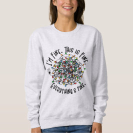 Funny Christmas Lights Ich bin gut Alles ist gut. Sweatshirt