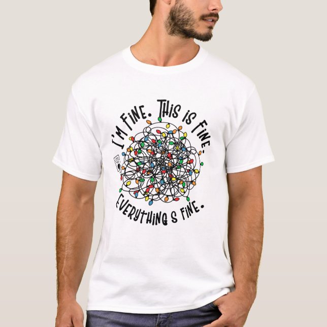 Funny Christmas Lights Sprichwort T-Shirt (Vorderseite)