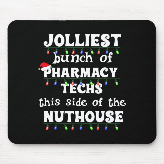 Funny Christmas Matching Group Work Pharmacy Techn Mousepad (Vorne)