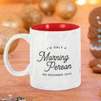 Funny Christmas Morning Person Kleine Geschenk