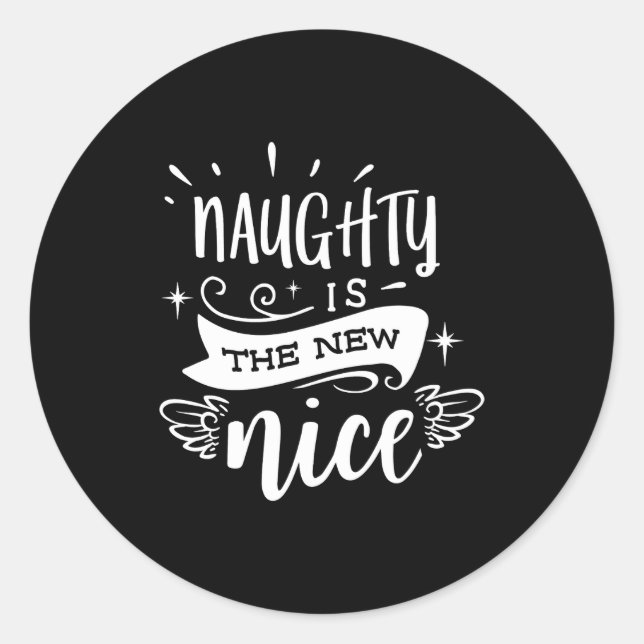Funny Christmas Naughty Is The New Nice Monogram T Runder Aufkleber (Vorderseite)