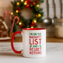 Funny Christmas Naughty List and Regret Nothing 