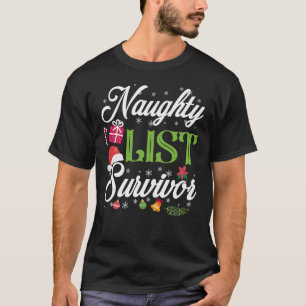 Funny Christmas Naughty List Survivor T-Shirt