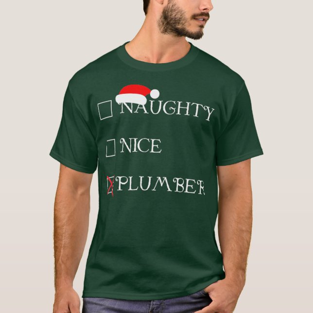 Funny Christmas Naughty Nice Plumber Holiday T-Shirt (Vorderseite)